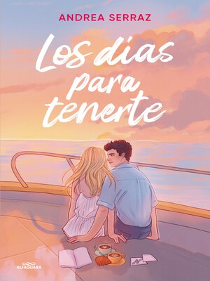 cover image of Los días para tenerte
